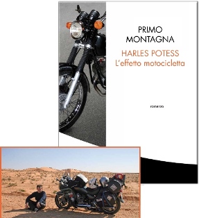 Libri moto, libri viaggi moto, Harles Potess l'effetto motocicletta, primo montagna