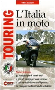 Guide turistiche moto, itinerari moto, libri moto, italia in Moto