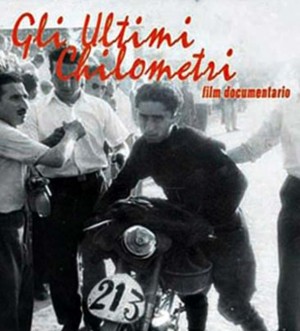 Documentari sulle moto, documentari moto, gli ultimi chilometri,Cosimo Vaccarelli, MV Agusta 175 SS, Road Races, documentari Road Races,