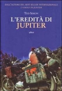 LIbri Moto viaggi, libri moto,L’eredità di Jupiter